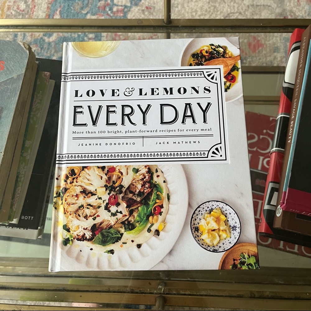 Love & Lemons Every Day Cookbook
